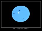 Quante volte siamo stati in fondo a un pozzo e quante volte abbiamo alzato gli occhi verso il cielo. 
Quante volte ci siamo sentiti in gabbia nella nostra impotenza e abbiamo invidiato agli uccelli la capacit di volare alto, senza limiti.
Quante volte abbiamo guardato la luna e abbiamo pensato che tutto abbia un suo ordine naturale; una posizione cos rara e privilegiata ci fa capire che in questa natura nessuno di noi  un errore