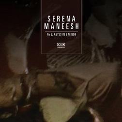 SERENA_MANEESH_-_No_2_Abyss_in_B_Minor_1267638220[1].jpg