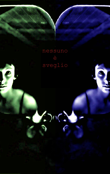 nessuno  sveglio