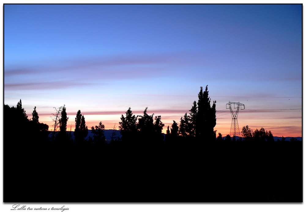 L'alba... tra natura e tecnologia