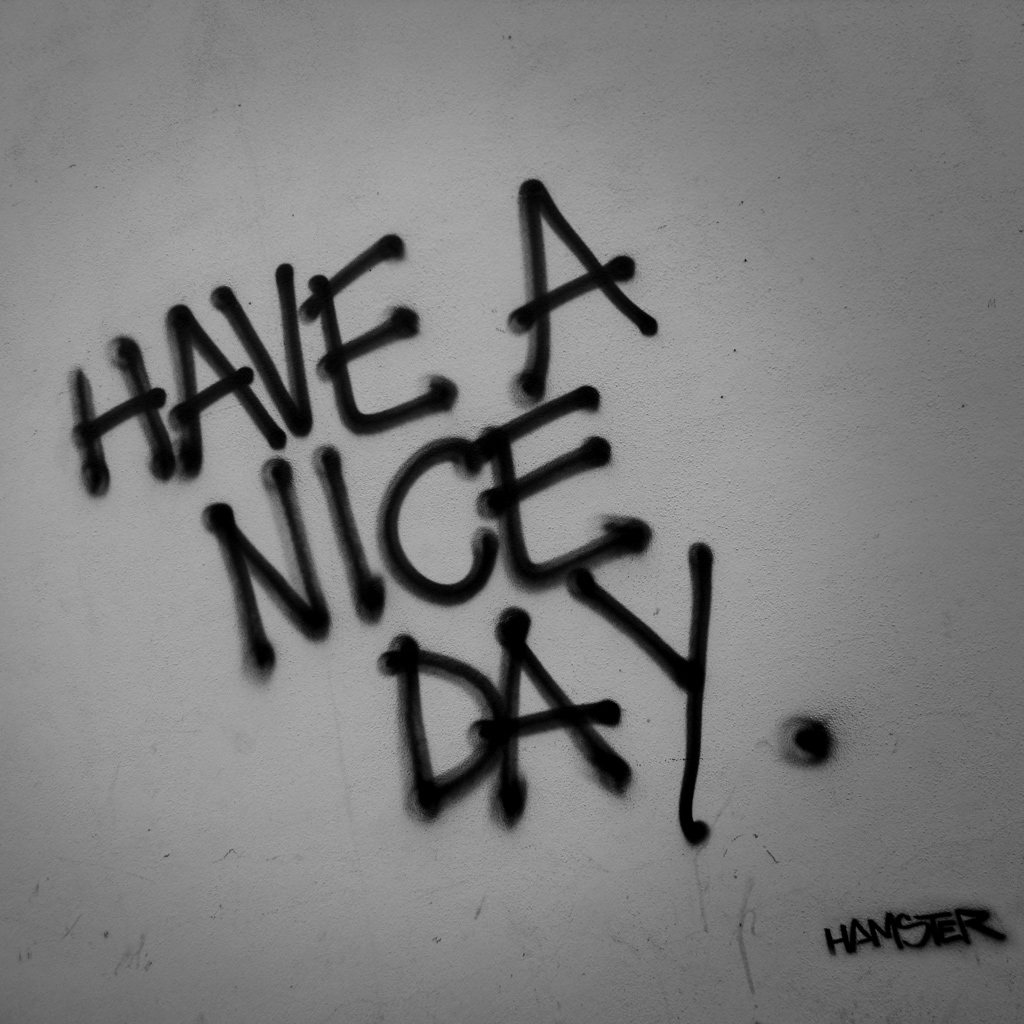 Have A Nice Day